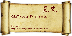 Rákosy Károly névjegykártya